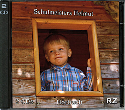 Schulmeisters Helmut (CD)