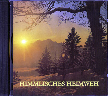 Himmlisches Heimweh (CD)