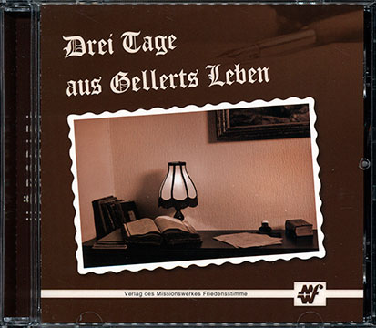 Drei Tage aus Gellerts Leben (CD)